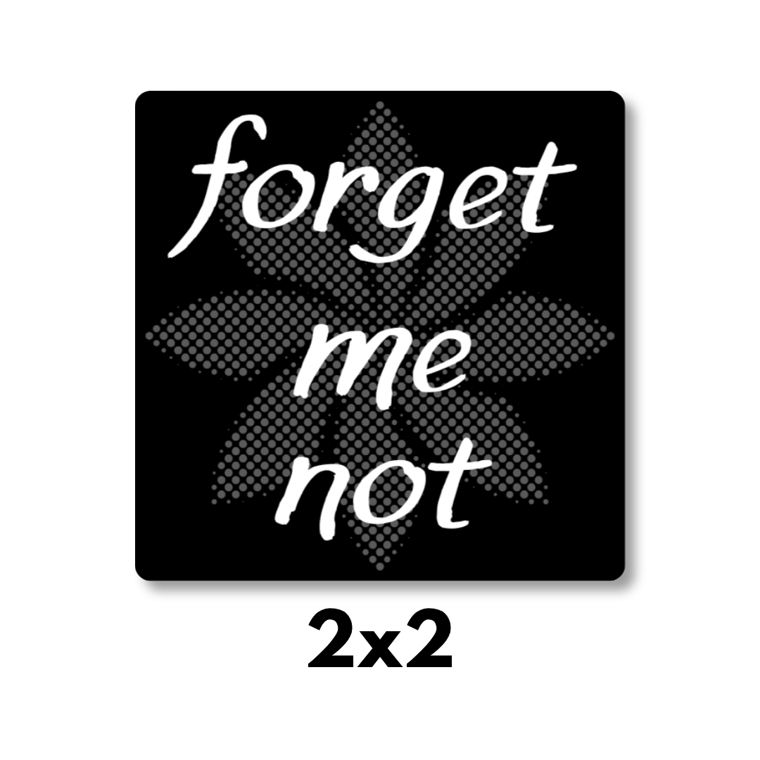 "forget me not" Magnet 2x2