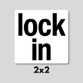 "lock in" Magnet 2x2