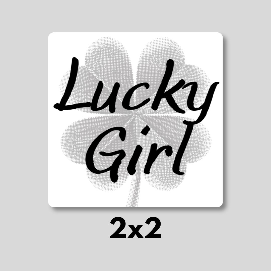 "Lucky Girl" Magnet 2x2