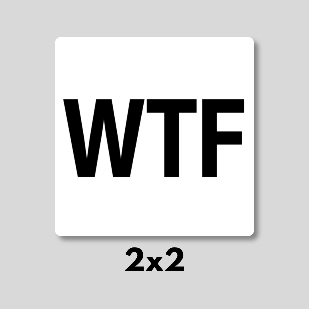 "WTF" Magnet 2x2